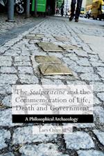 The 'Stolpersteine' and the Commemoration of Life, Death and Government