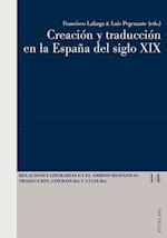 Creación Y Traducción En La España del Siglo XIX