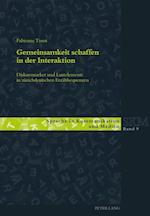 Gemeinsamkeit schaffen in der Interaktion; Diskursmarker und Lautelemente in zürichdeutschen Erzählsequenzen