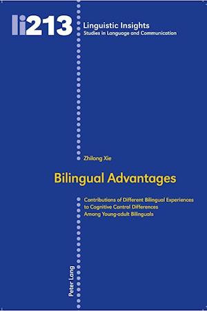 Xie, Z: Bilingual Advantages