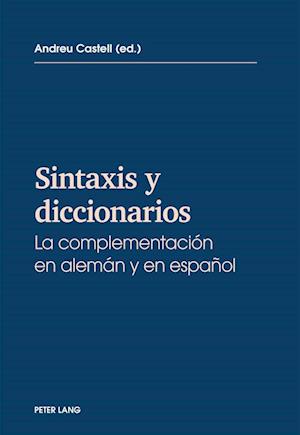 Sintaxis y diccionarios; La complementacion en alemán y en español