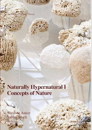 Naturally Hypernatural I: Concepts of Nature