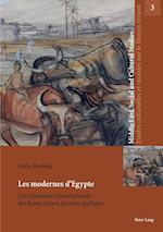 Les modernes d'Egypte; Une renaissance transnationale des Beaux-Arts et des Arts appliqués