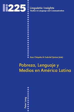 Pobreza, Lenguaje y Medios en Am?rica Latina