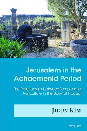 Jerusalem in the Achaemenid Period