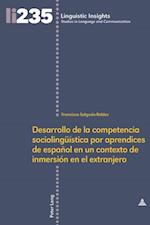 Desarrollo de la competencia sociolingueística por aprendices de español en un contexto de inmersión en el extranjero