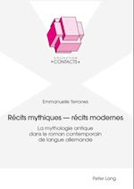 Récits mythiques – récits modernes