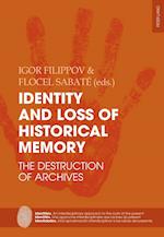 Identity and Loss of Historical Memory