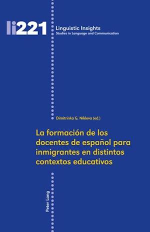 La formación de los docentes de español para inmigrantes en distintos contextos educativos