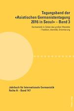 Tagungsband der «Asiatischen Germanistentagung 2016 in Seoul» – Band 3