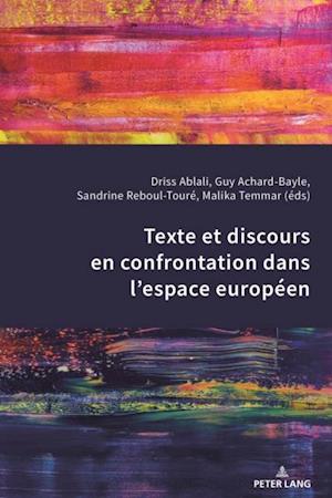 Texte et discours en confrontation dans l’espace européen