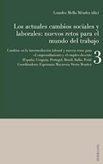 Los actuales cambios sociales y laborales: nuevos retos para el mundo del trabajo