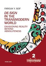 «De-Sign» in the Transmodern World