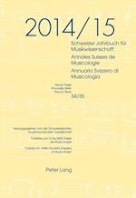 Schweizer Jahrbuch fuer Musikwissenschaft- Annales Suisses de Musicologie- Annuario Svizzero di Musicologia