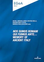 "Nos sumus Romani qui fuimus ante..." Memory of ancient Italy