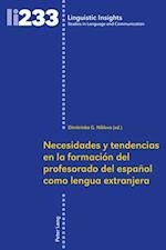 Necesidades y tendencias en la formación del profesorado de español como lengua extranjera