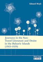 Journeys in the Sun: Travel Literature and Desire in the Balearic Islands (1903–1939)