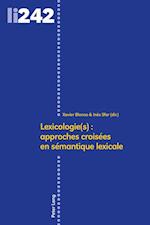 Lexicologie(s): Approches Croisées En Sémantique Lexicale