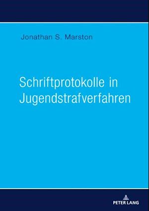 Schriftprotokolle in Jugendstrafverfahren