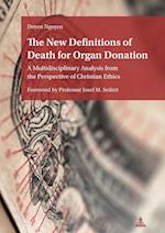 The New Definitions of Death for Organ Donation