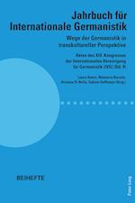 Wege der Germanistik in transkultureller Perspektive; Akten des XIV. Kongresses der Internationalen Vereinigung für Germanistik (IVG) (Bd. 9) - Jahrbuch für Internationale Germanistik - Beihefte