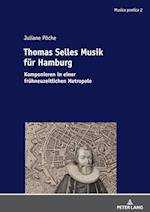 Thomas Selles Musik Fuer Hamburg