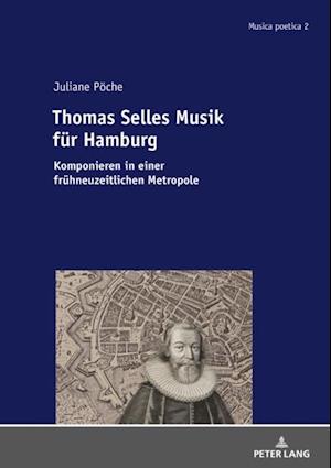 Thomas Selles Musik fuer Hamburg