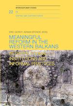 Meaningful reform in the Western Balkans