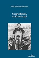 Cesare Battisti, da Kraus in poi