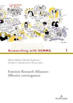 Feminist Research Alliances: Affective convergences