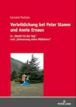 Verleiblichung bei Peter Stamm und Annie Ernaux