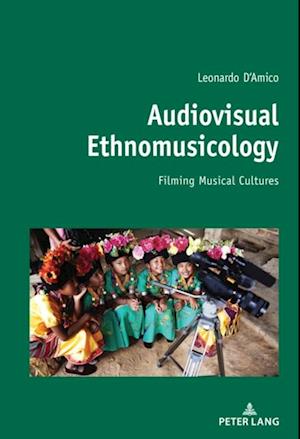 Audiovisual Ethnomusicology