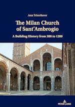 The Milan Church of Sant'Ambrogio