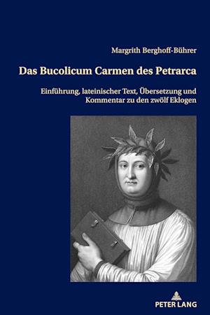 Das Bucolicum Carmen Des Petrarca