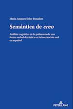 Semántica de creo; Análisis cognitivo de la polisemia de una forma verbal doxástica en la interacción oral en español