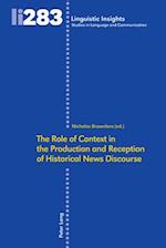 Role of Context in the Production and Reception of Historical News Discourse