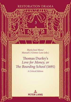 Thomas Durfey's  Love for Money, or The Boarding School  (1691)