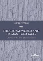 The Global World and its Manifold Faces