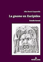La 'Gnome' En Eurípides