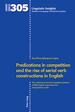 Predications in competition and the rise of serial verb constructions in English