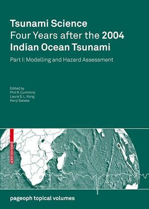 Tsunami Science Four Years After the 2004 Indian Ocean Tsunami