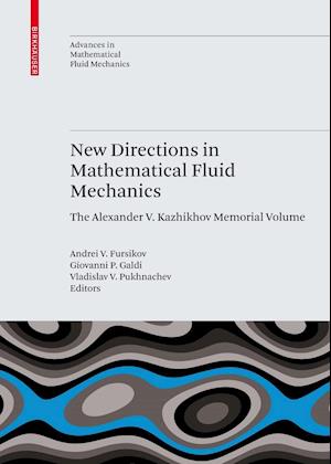 New Directions in Mathematical Fluid Mechanics