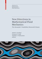 New Directions in Mathematical Fluid Mechanics