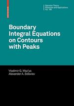 Boundary Integral Equations on Contours with Peaks