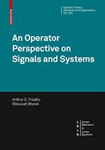 Operator Perspective on Signals and Systems