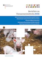 Berichte zu Tierarzneimitteln 2008