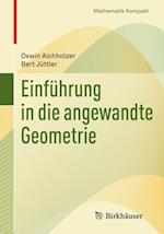 Einführung in die angewandte Geometrie