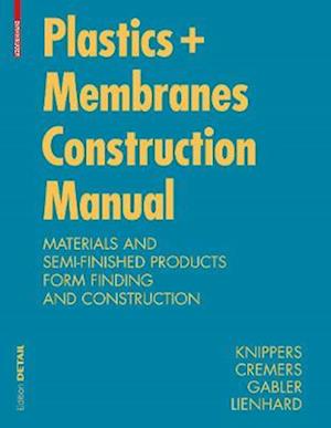 Construction Manual for Polymers + Membranes