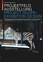 Projektfeld Ausstellung / Project Scope: Exhibition Design