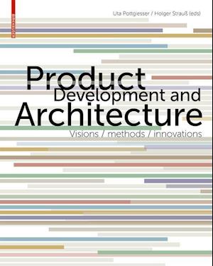 Product Development and Architecture